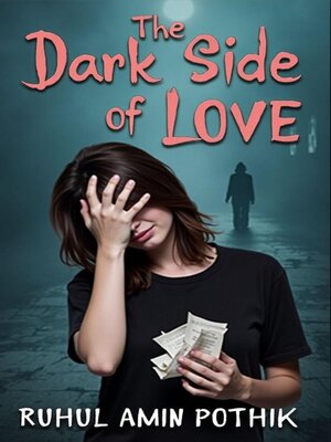 cover image of The Dark Side of Love